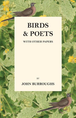Birds and Poets with Other Papers